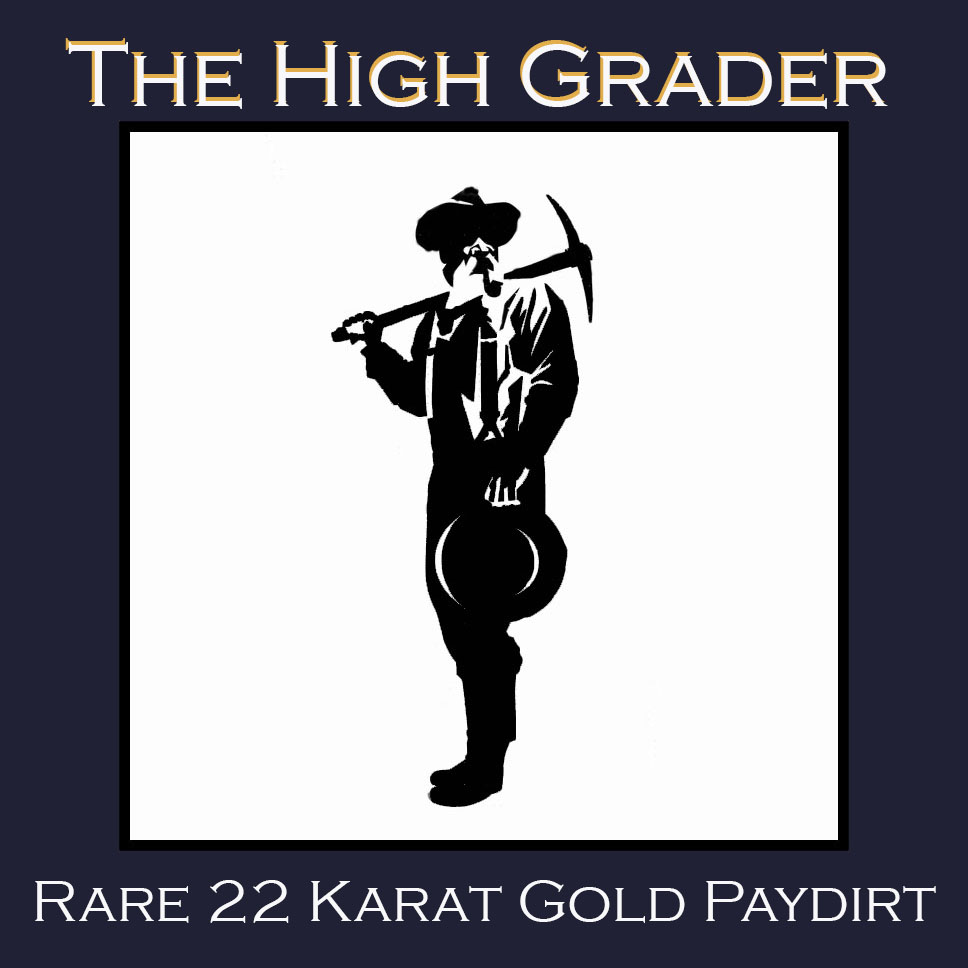 (image for) The High Grader Paydirt - 3 grams of 22 karat Gold Guaranteed